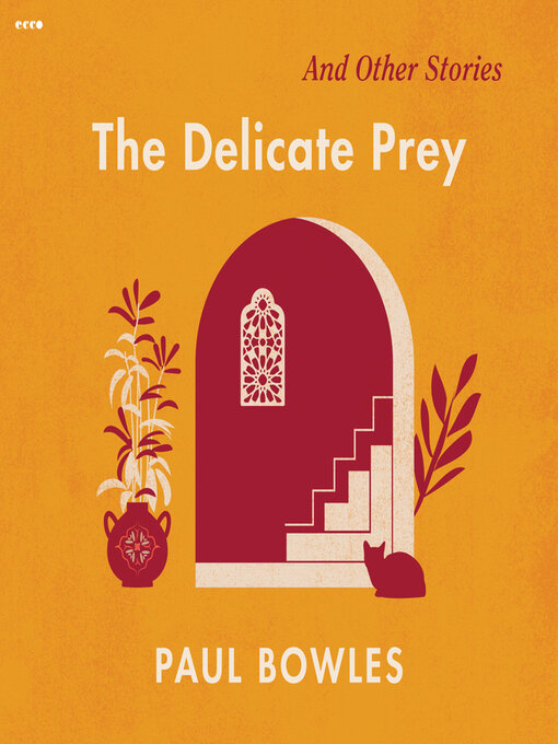 Title details for The Delicate Prey by Paul Bowles - Available